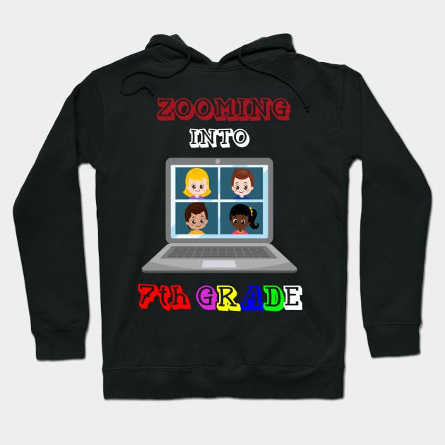 Zooming Into 7th grade - Back to School Hoodie by BB Funny Store